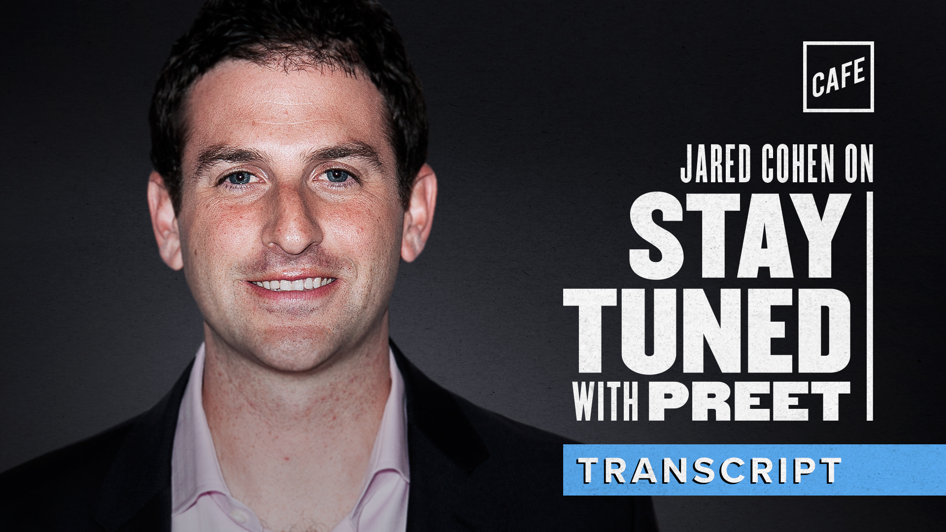 Preet Bharara on US History, Preet Bharara interview Jared Cohen of Google,